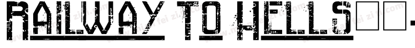 Railway To Hells字体字体转换